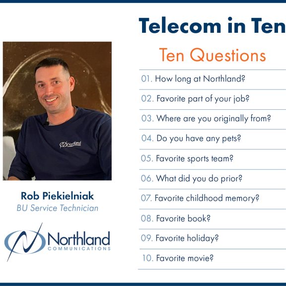  Telecom in Ten | Ten Questions | Rob Piekielniak | BU Service Technician 