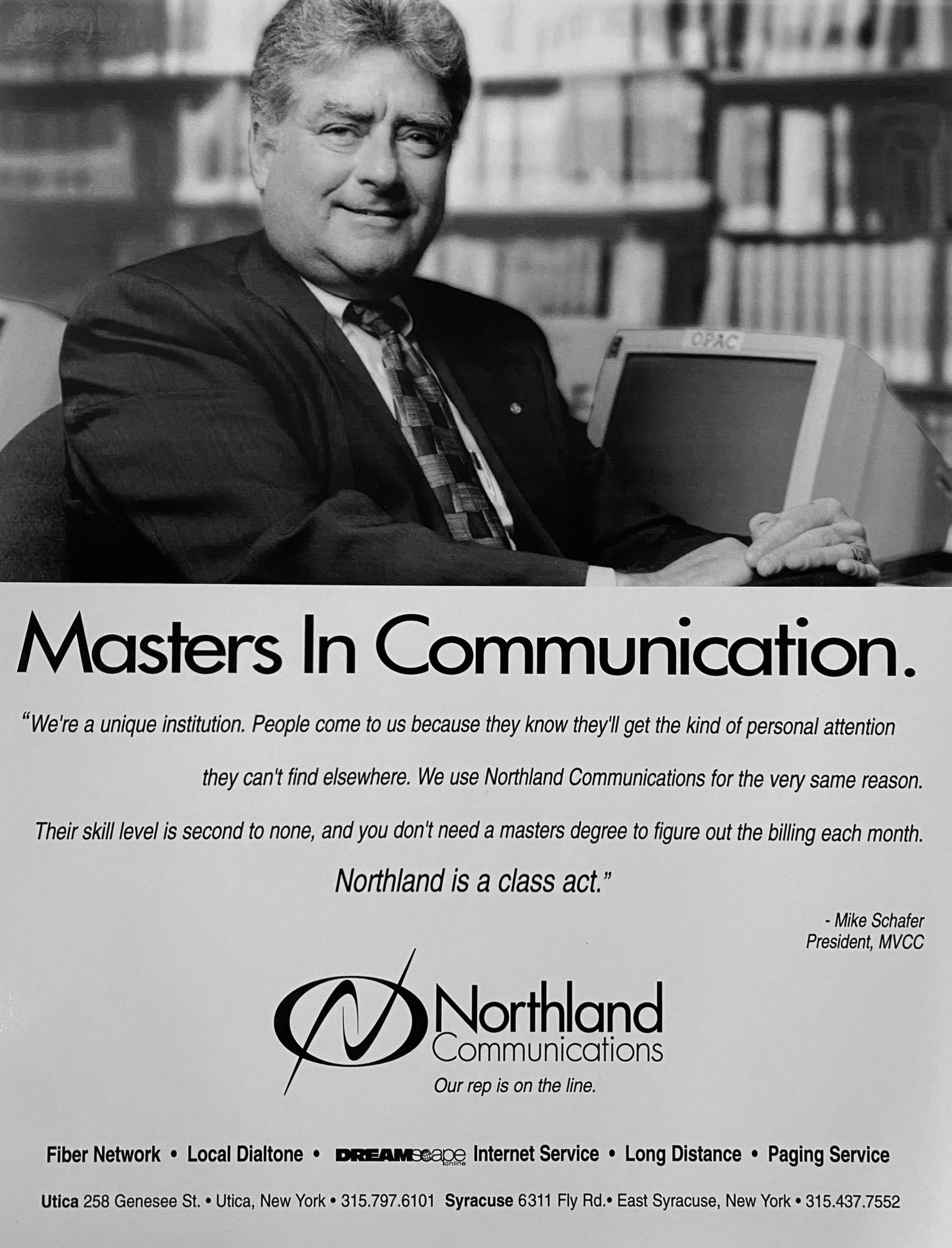 Quality Connections for over a QuarterCentury How Northland Has Built